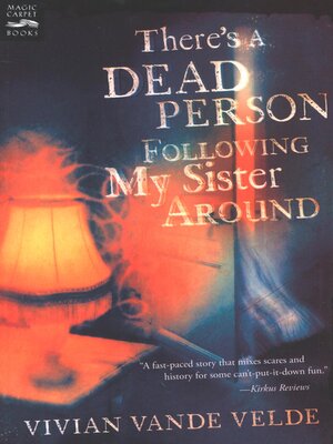 cover image of There's a Dead Person Following My Sister Around